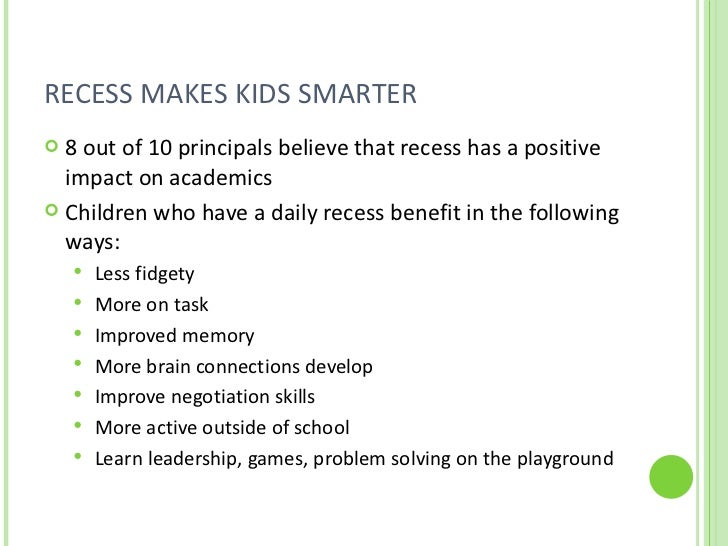 reasons why recess is important Should kids have recess